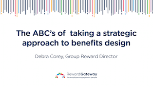 The ABC’s of Taking a Strategic Approach to Benefits Design