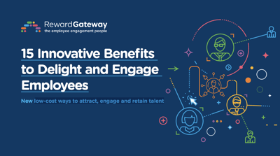 15 Innovative Benefits to Delight and Engage Employees