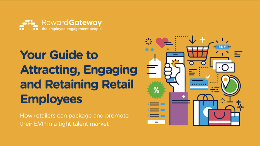 Your Guide to Attracting, Engaging and Retaining Retail Employees