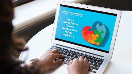 How a Values-Driven Culture Connects Your Hybrid Workforce