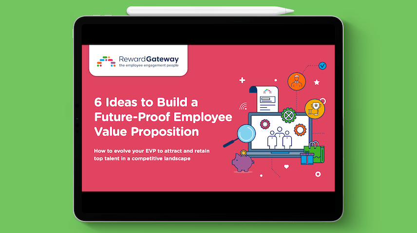 6 Ideas to Build a Future-Proof Employee Value Proposition